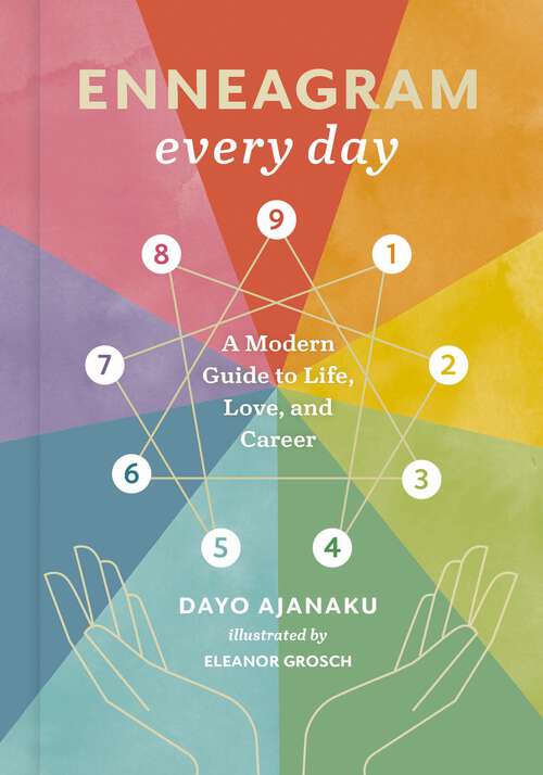 Book cover of Enneagram Every Day: A Modern Guide to Life, Love, and Career