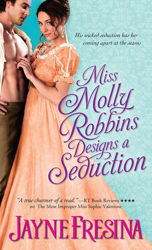 Book cover of Miss Molly Robbins Designs a Seduction