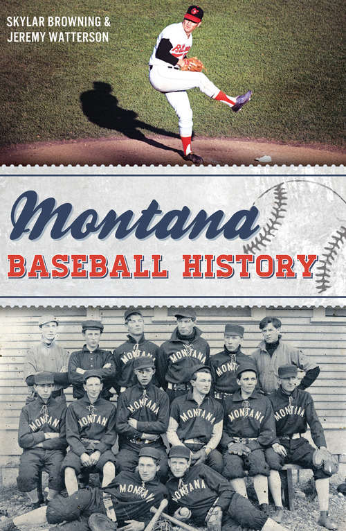 Book cover of Montana Baseball History (Sports)