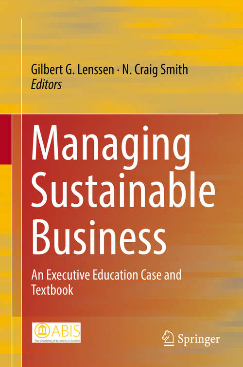 Managing Sustainable Business: An Executive Education Case And Textbook