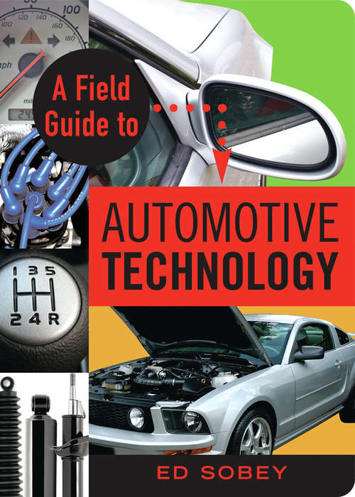 Book cover of A Field Guide to utomotive Technology
