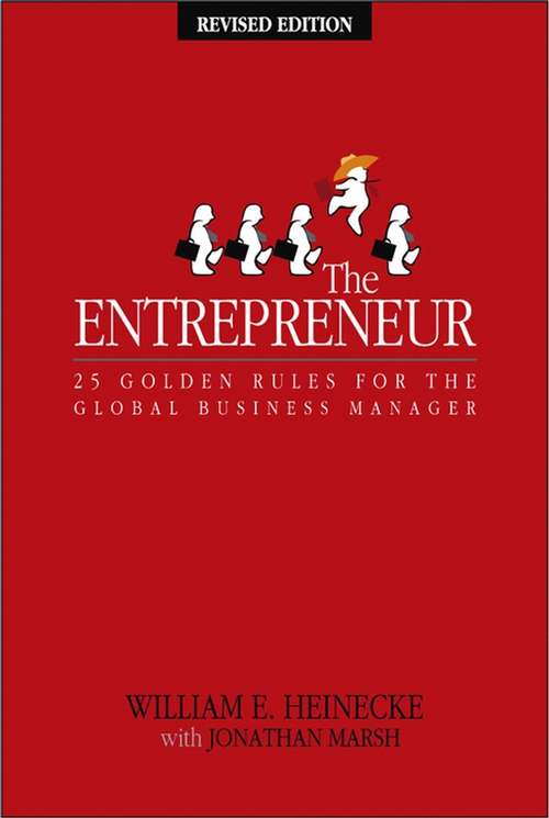 The Entrepreneur: 25 Golden Rules for the Global Business Manager