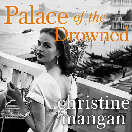 Book cover of Palace of the Drowned: by the author of the Waterstones Book of the Month, Tangerine