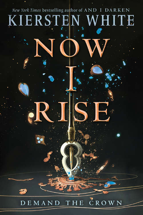 Book cover of Now I Rise (And I Darken  #2)