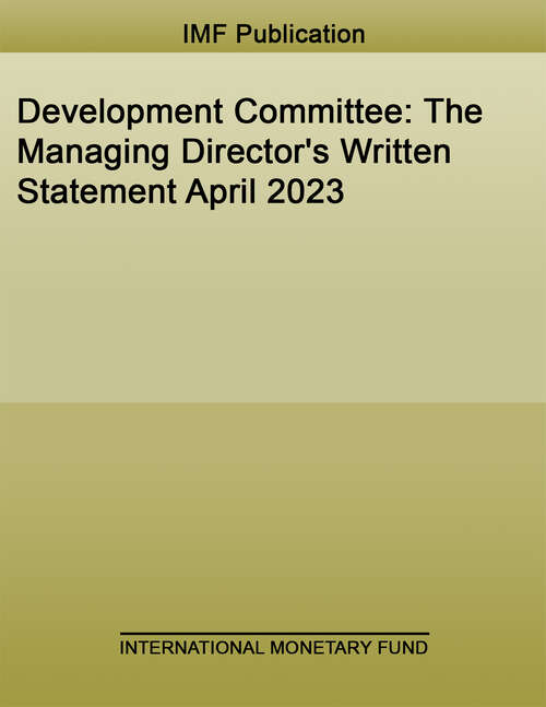 Book cover of Development Committee: The Managing Director's Written Statement April 2023