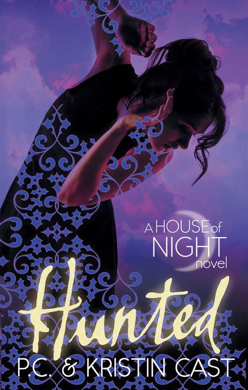 Hunted: Number 5 in series (House of Night #5)