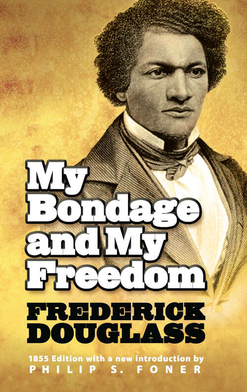 Book cover of My Bondage and My Freedom: The Givens Collection (African American)