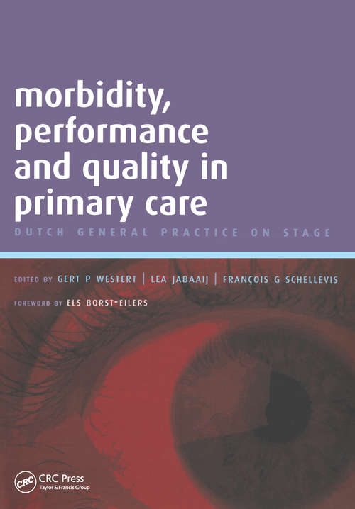 Morbidity, Performance and Quality in Primary Care: A Practical Guide, v. 2
