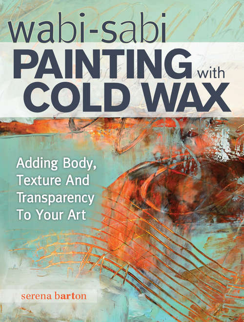 Book cover of Wabi Sabi Painting with Cold Wax