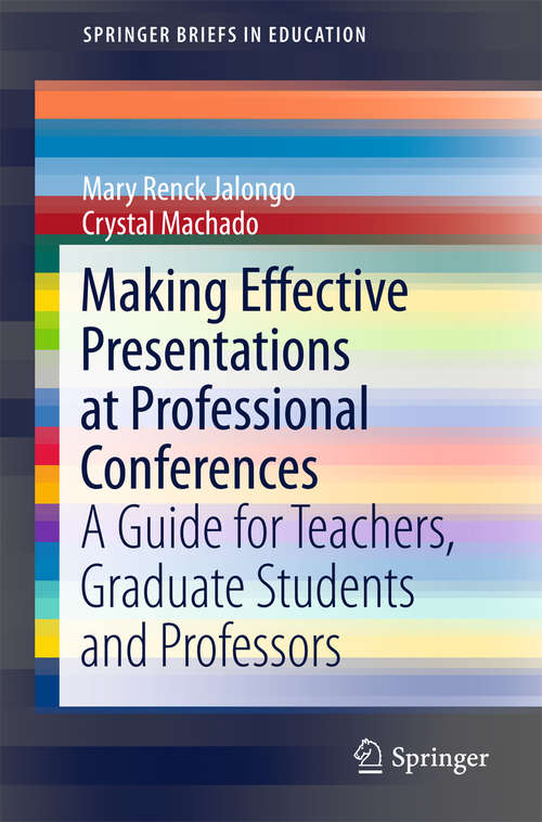 Book cover of Making Effective Presentations at Professional Conferences