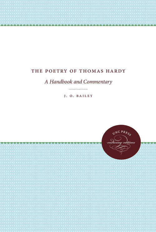 The Poetry of Thomas Hardy: A Handbook and Commentary