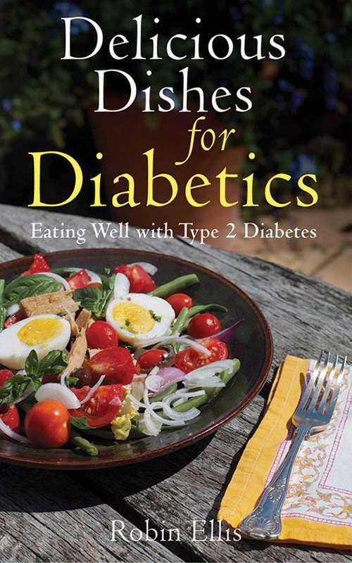 Book cover of Delicious Dishes for Diabetics