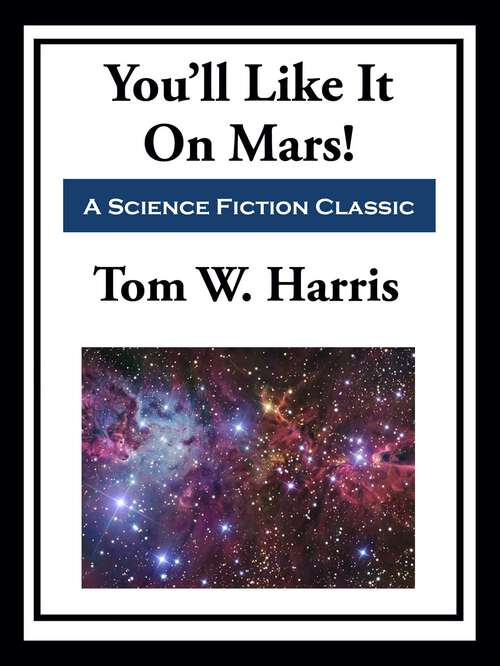 Book cover of You'll Like It On Mars!