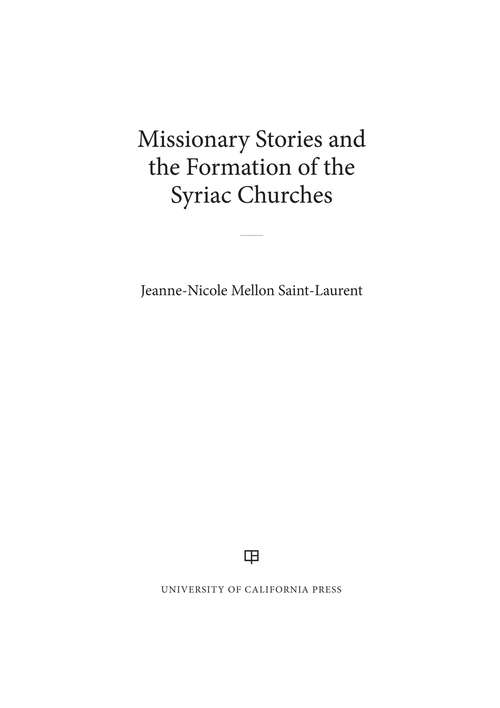 Missionary Stories and the Formation of the Syriac Churches