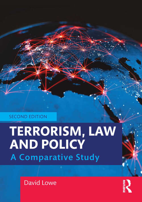 Terrorism, Law and Policy: A Comparative Study