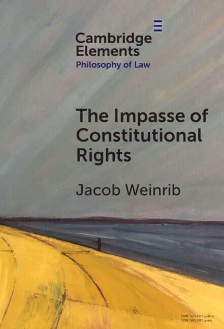 Book cover of The Impasse of Constitutional Rights (Elements in Philosophy of Law)