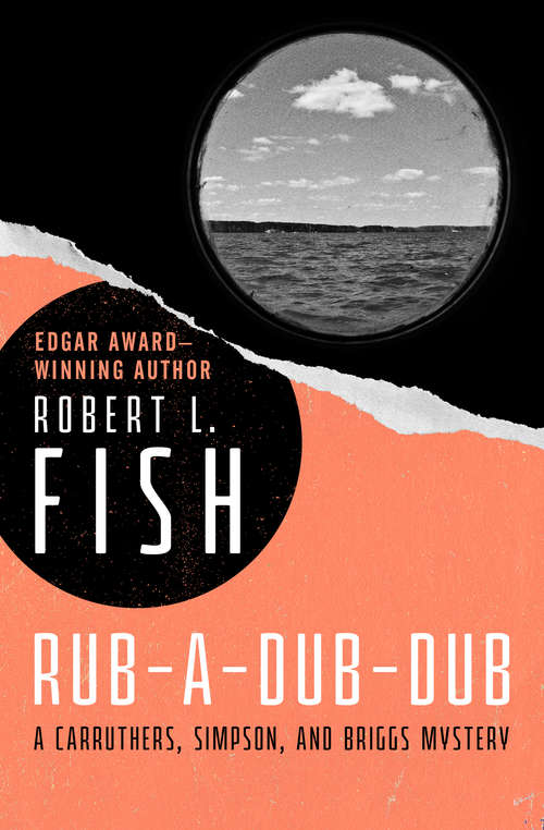Book cover of Rub-A-Dub-Dub (The Carruthers, Simpson, and Briggs Mysteries #2)