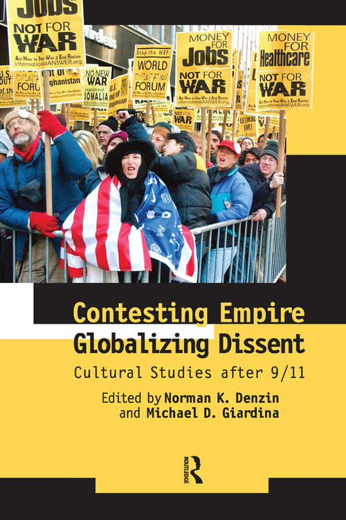 Contesting Empire, Globalizing Dissent