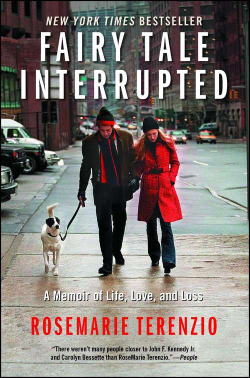 Book cover of Fairy Tale Interrupted: A Memoir of Life, Love, and Loss