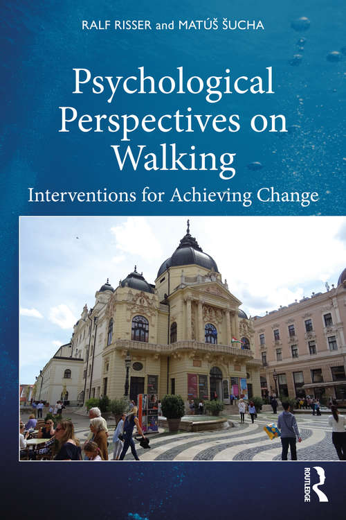 Book cover of Psychological Perspectives on Walking: Interventions for Achieving Change