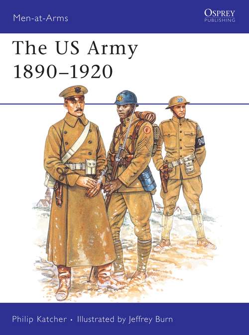 Book cover of The US Army 1890-1920