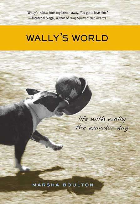 Book cover of Wally's World: Life with Wally the Wonder Dog