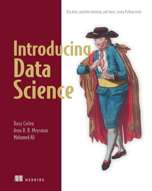 Book cover of Introducing Data Science: Big data, machine learning, and more, using Python tools