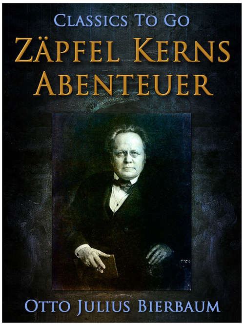 Book cover of Zäpfel Kerns Abenteuer (Classics To Go)