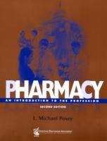 Book cover of Pharmacy: An Introduction to the Profession