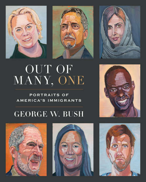 Book cover of Out of Many, One: Portraits of America's Immigrants