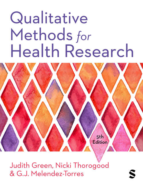 Book cover of Qualitative Methods for Health Research (Fifth Edition) (Introducing Qualitative Methods series)