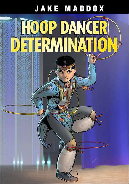 Book cover of Hoop Dancer Determination (Jake Maddox Sports Stories)