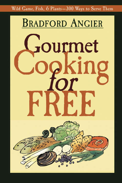 Book cover of Gourmet Cooking for Free