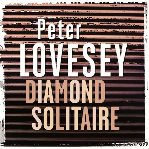 Book cover of Diamond Solitaire (Peter Diamond Mystery #2)