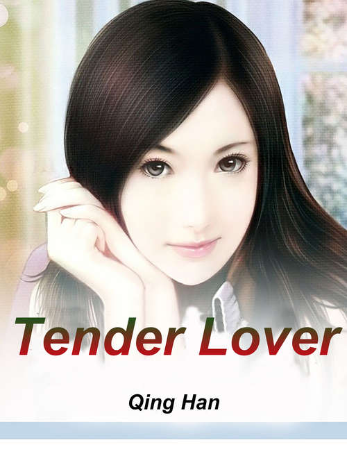Tender Lover: Volume 1 (Volume 1 #1)