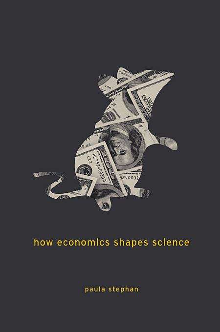Book cover of How Economics Shapes Science