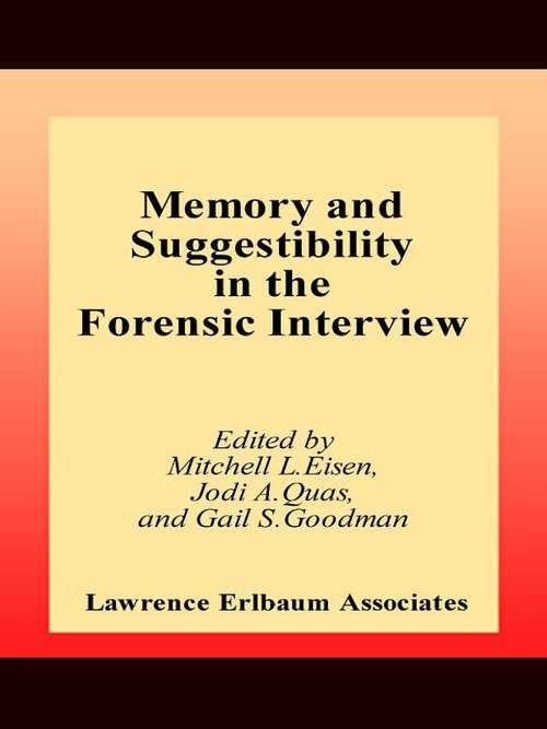 Memory and Suggestibility in the Forensic Interview (Personality and Clinical Psychology)