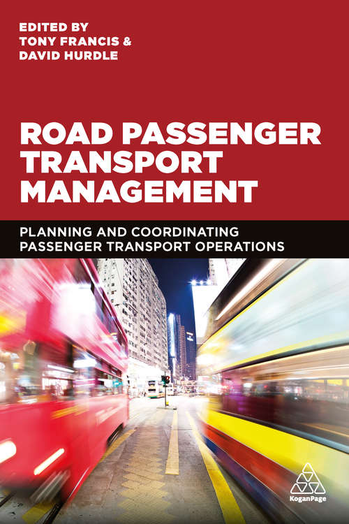 Road Passenger Transport Management: Planning and Coordinating Passenger Transport Operations