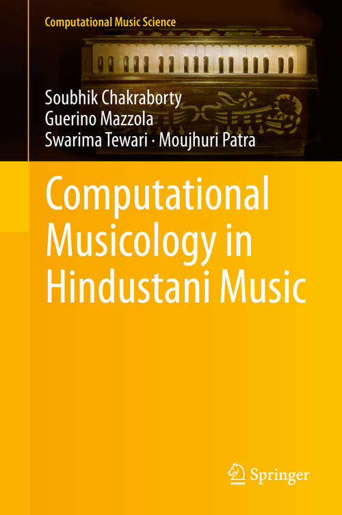 Book cover of Computational Musicology in Hindustani Music