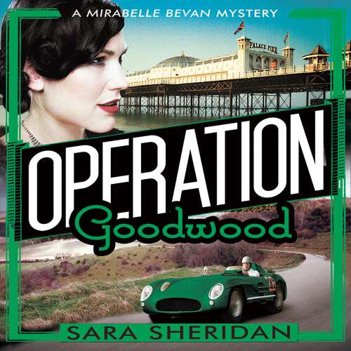 Book cover of Operation Goodwood (Mirabelle Bevan #5)