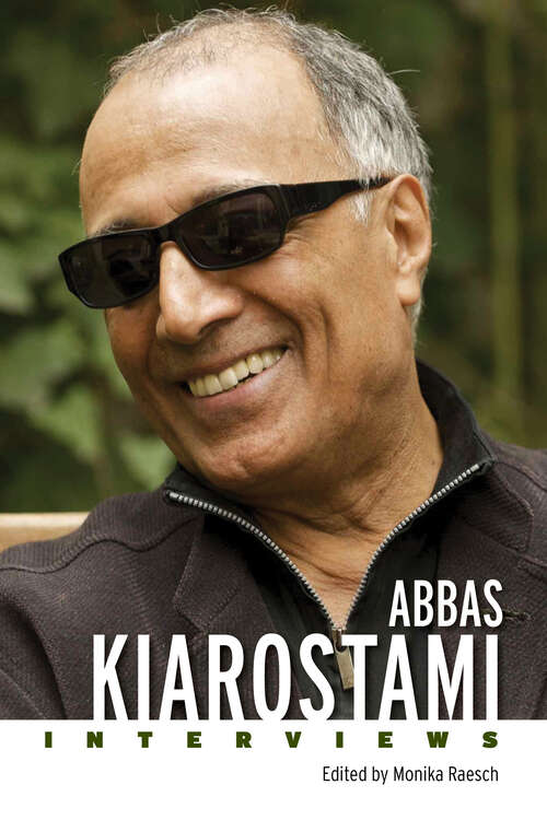 Book cover of Abbas Kiarostami: Interviews (EPUB Single) (Conversations with Filmmakers Series)