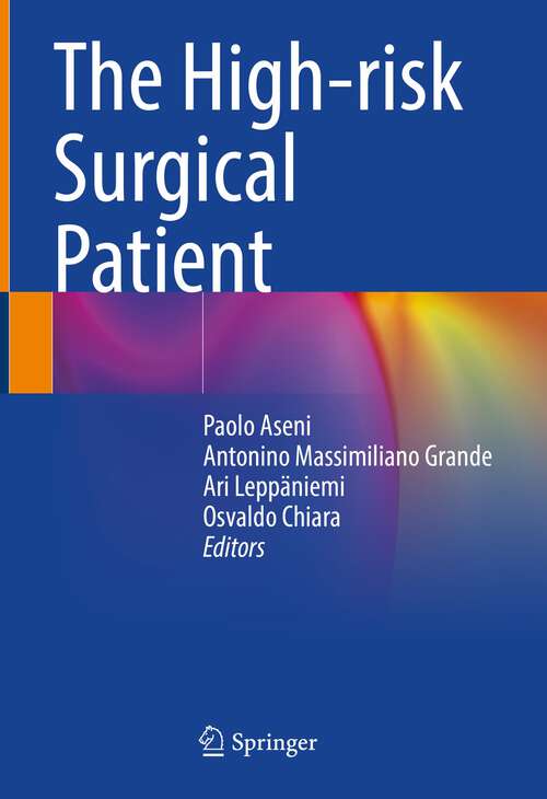 Book cover of The High-risk Surgical Patient (1st ed. 2023)
