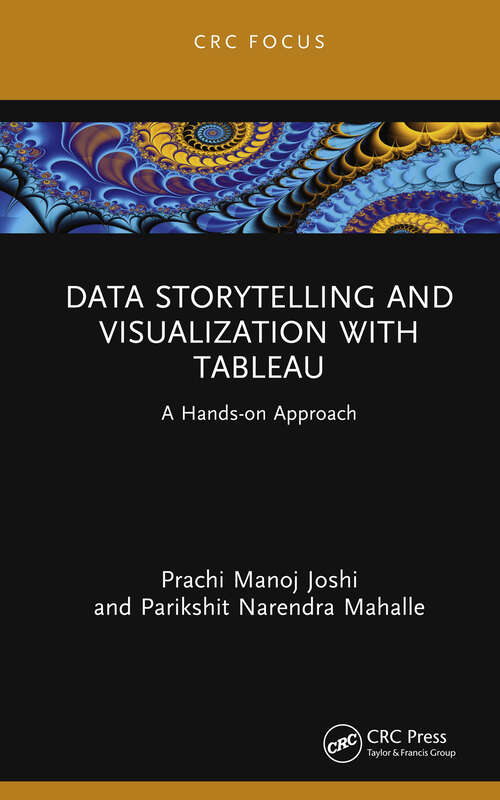 Book cover of Data Storytelling and Visualization with Tableau: A Hands-on Approach