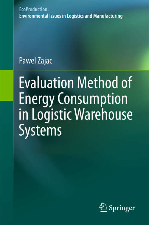 Book cover of Evaluation Method of Energy Consumption in Logistic Warehouse Systems