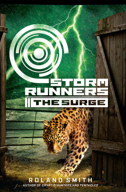 Book cover of Storm Runners #2: The Surge (Storm Runners #2)