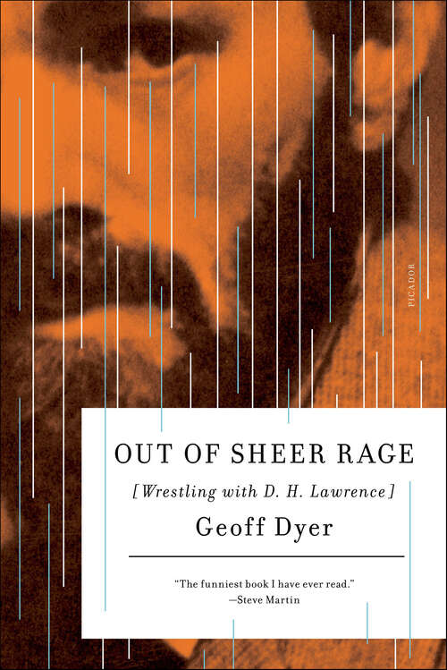 Book cover of Out of Sheer Rage: Wrestling with D. H. Lawrence