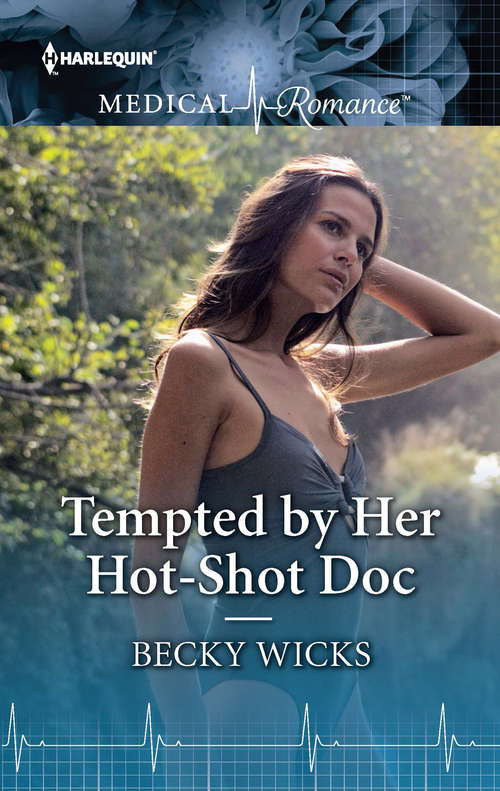 Tempted by Her Hot-Shot Doc: Redeeming The Rebel Doc / Tempted By Her Hot-shot Doc (Mills And Boon Medical Ser.)