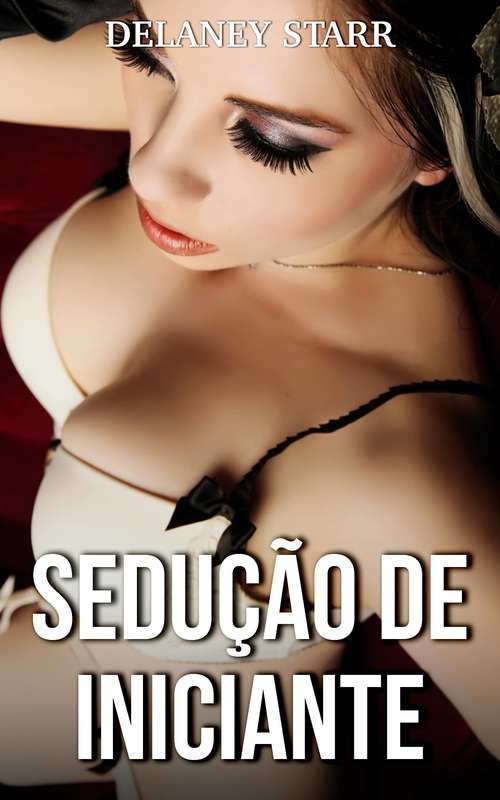 Book cover of Sedução de Iniciante