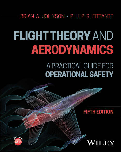 Book cover of Flight Theory and Aerodynamics: A Practical Guide for Operational Safety