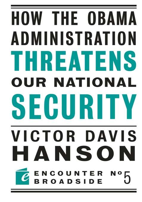 Book cover of How The Obama Administration Threatens Our National Security